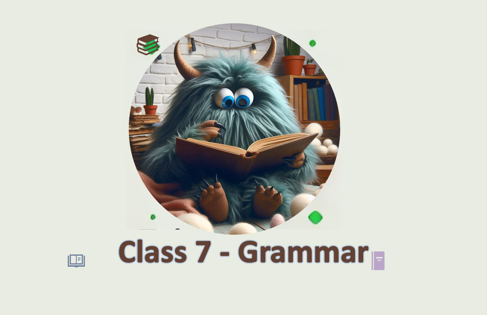 Class 7 Grammar Practice Test