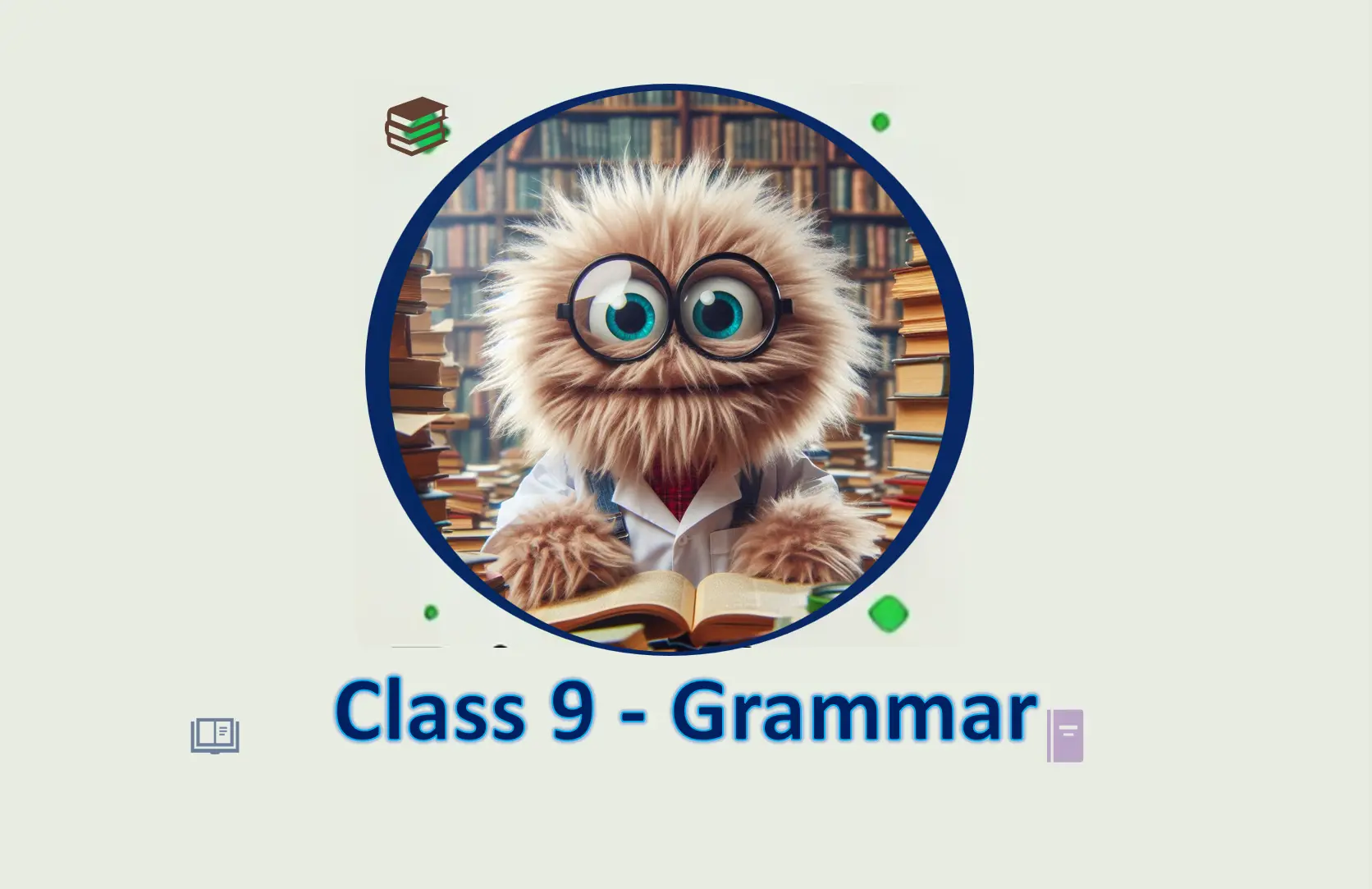 Class 9 Grammar Practice Test