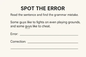 Read more about the article Grammar Challenge Hub: ERROR AND CORRECTION