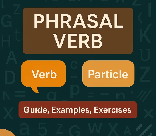 You are currently viewing Verbs: Complete Guide with Examples, Tables & Exercises